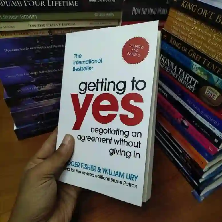 Getting to Yes by Roger Fisher and William Ury